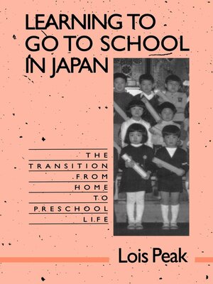 cover image of Learning to Go to School in Japan